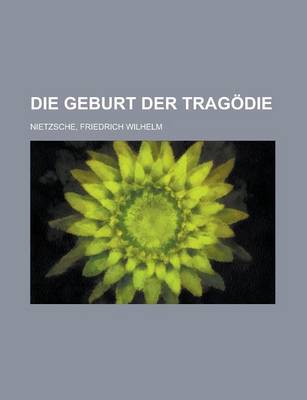 Book cover for Die Geburt Der Tragodie