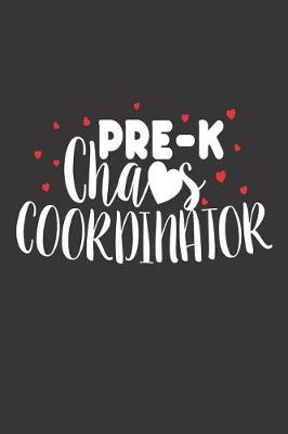 Book cover for Pre-K Chaos Coordinator