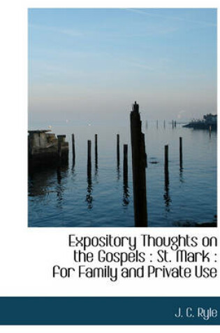 Cover of Expository Thoughts on the Gospels