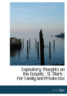 Book cover for Expository Thoughts on the Gospels