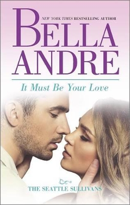Book cover for It Must Be Your Love