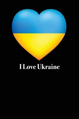 Book cover for I Love Ukraine