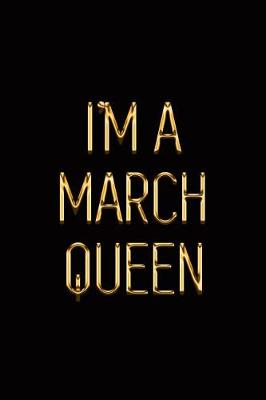 Book cover for I'm a March Queen