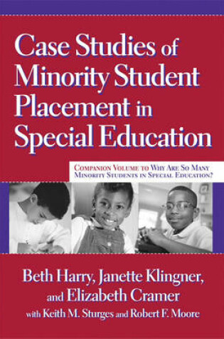 Cover of Case Studies of Minority Student Placement in Special Education