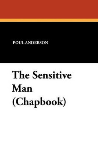 Cover of The Sensitive Man (Chapbook)