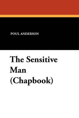Book cover for The Sensitive Man (Chapbook)