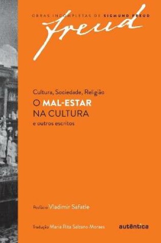 Cover of Cultura, Sociedade, Religiao O Mal-Estar na cultura e outros escritos