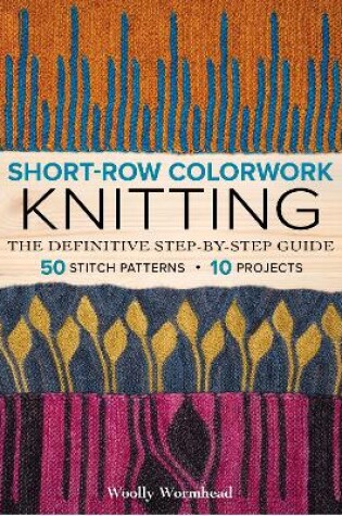 Cover of Short-Row Colorwork Knitting