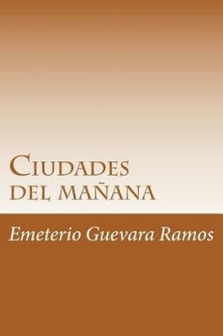 Cover of Ciudades del manana