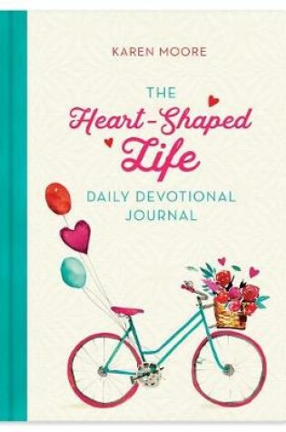 Cover of Heart-Shaped Life Daily Devotional Journal