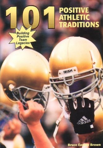 Book cover for 101 Positive Athletic Traditions