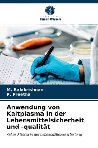 Cover of Anwendung von Kaltplasma in der Lebensmittelsicherheit und -qualität