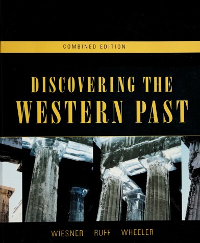 Book cover for Discovering the Western Past, Fourth Edition, Custom Publication