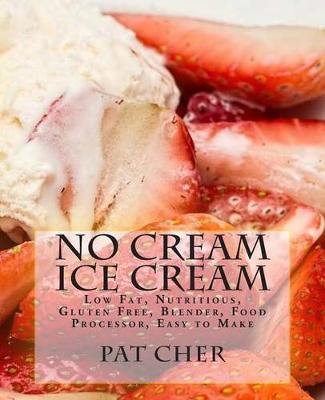 Cover of No Cream Ice Cream