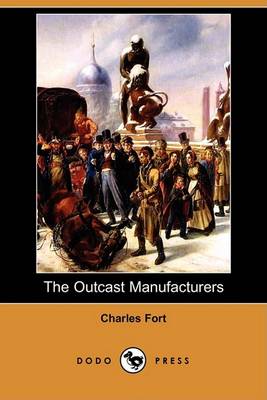 Book cover for The Outcast Manufacturers (Dodo Press)