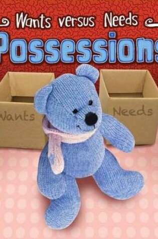 Cover of Wants vs Needs Possessions