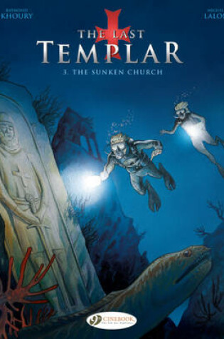 Cover of Last Templar the Vol.3: the Sunken Church