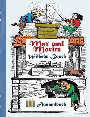 Book cover for Max und Moritz (Ausmalbuch)