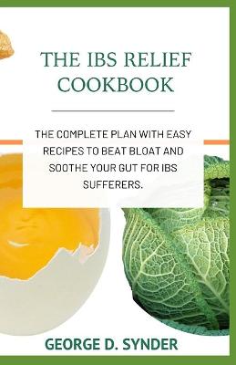 Book cover for The Ibs Relief Cookbook