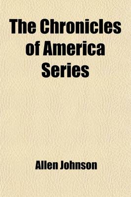 Book cover for The Chronicles of America Series (Volume 36)