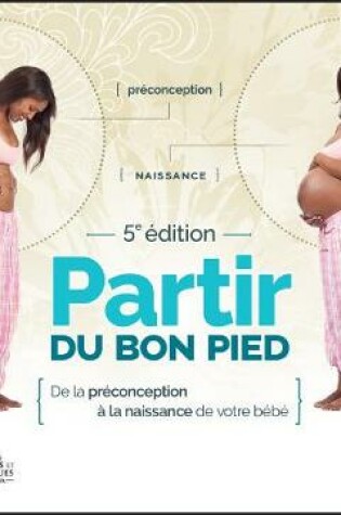 Cover of Partir Du Bon Pied