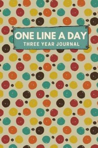 Cover of One Line A Day Three Year Journal
