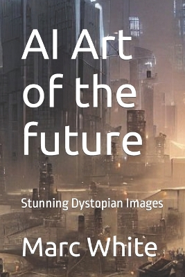 Book cover for AI Art of the future