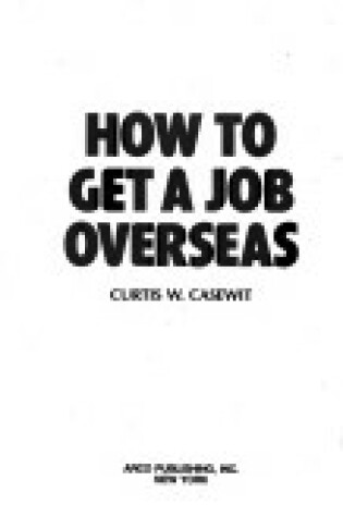 Cover of How to Get a Job Overseas