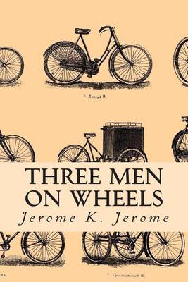 Book cover for Three Men on Wheels