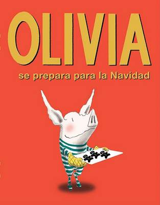 Book cover for Olivia Se Prepara Para la Navidad
