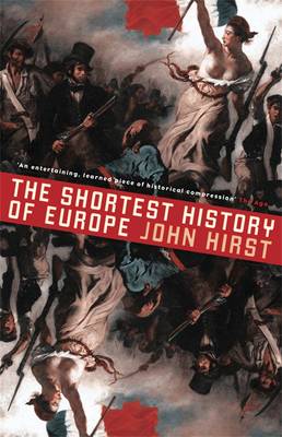 Book cover for The Shortest History of Europe: Revised and Updated