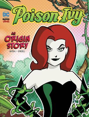 Cover of Poison Ivy An Origin Story