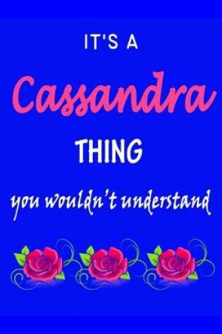 Cover of It's A Cassandra Thing You Wouldn't Understand