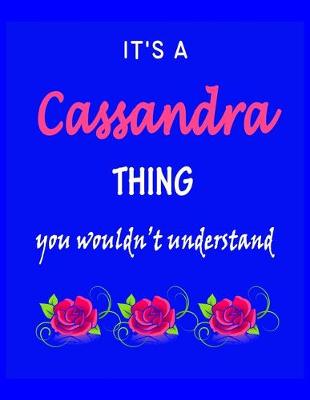 Book cover for It's A Cassandra Thing You Wouldn't Understand