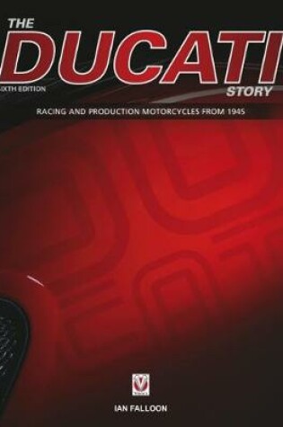 Cover of The Ducati Story - 6th Edition