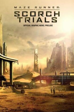 Cover of Maze Runner: The Scorch Trials