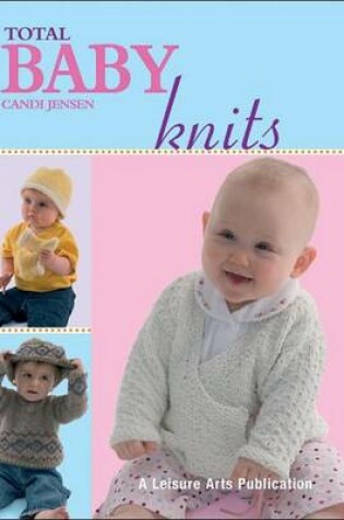 Cover of Total Baby Knits