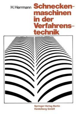 Cover of Schneckenmaschinen in Der Verfahrenstechnik