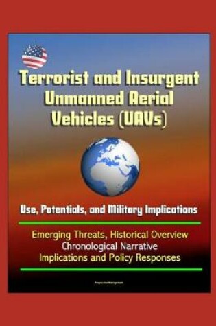 Cover of Terrorist and Insurgent Unmanned Aerial Vehicles (UAVs)