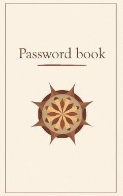 Book cover for Password book. A password organizer for Internet login, Website. Alphabetically arranged Password logbook. Small Password book, password notebook and password log journal. A discreet password keeper