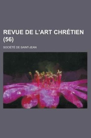 Cover of Revue de L'Art Chretien (56 )