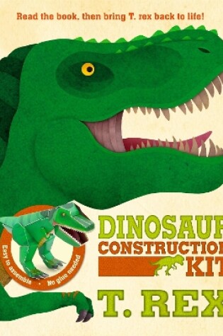 Cover of Dinosaur Construction Kit T. rex