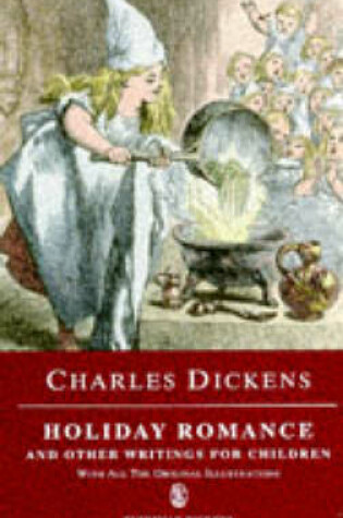 Cover of Holiday Romance And Other Writings For Children