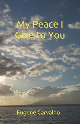 Book cover for My Peace I Give to You