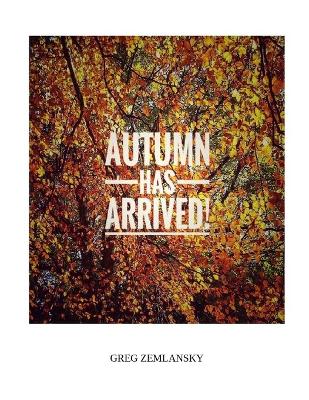 Book cover for Autumn Has Arrived