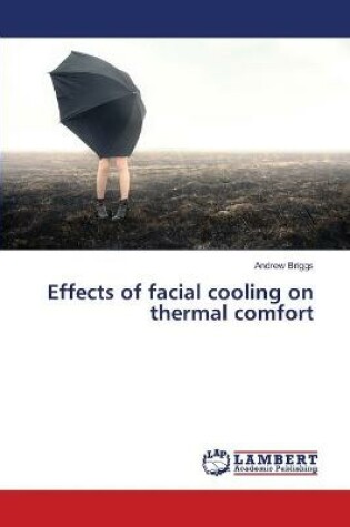 Cover of Effects of facial cooling on thermal comfort