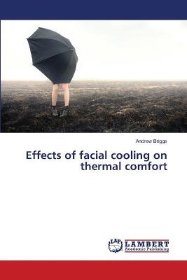 Book cover for Effects of facial cooling on thermal comfort