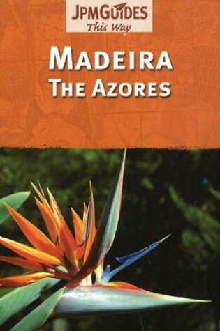 Cover of Madeira and the Azores