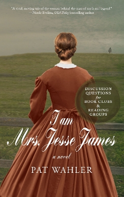 Book cover for I am Mrs. Jesse James