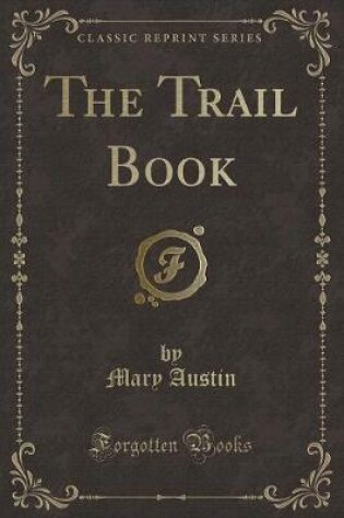 Cover of The Trail Book (Classic Reprint)